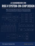 A Independently Published A Handbook on RISC-V System-on-Chip Design
