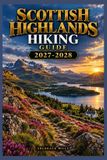 Scottish Libri GmbH Scottish Highlands Hiking Guide 2027-2028