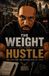 The Libri GmbH The Weight Of The Hustle: The Rise And Unfinish Rise Of Tamu Paperback