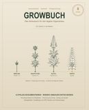 GROWBUCH: Das Anbaubuch für den legalen Eigenanbau