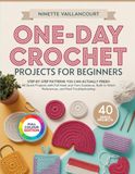 ONE-DAY CROCHET PROJECTS FOR BEGINNERS