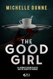 Nua The good girl. La vendetta è un piatto che va servito freddo Broché