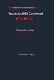 Tanzania Libri GmbH Tanzania 2025 Contested Elections- Tanzania Contested Elections Vol. 5 Paperback