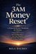 The 3AM Money Reset: A Financial Anxiety Workbook for Women