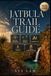 Jatbula Trail Guide: Route Planning, Daily Stages, Campsites, Water & Trail Preparation