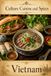 Cultures, Vietnam Cultures, Cuisine, And Spices