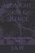 Midnight, Independently Published Midnight, Skin & Silence: Poems from the soul after dark Paperback