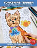 Yorkshire Terrier Mandala Coloring Book for Adults