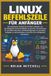 LINUX-BEFEHLSZEILE FÜR ANFÄNGER