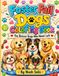 Foster Fail Dogs Coloring Book: The Rescue Dogs Who Never Left