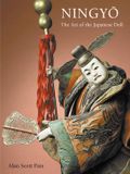 Ningyo: Tuttle Publishing Ningyo: The Art of the Japanese Doll Paperback