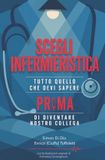 SCEGLI Libri GmbH Infermieristica- Scegli Infermieristica