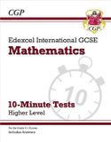 Edexcel Bol Grade 9-1 Edexcel International GCSE Maths 10-Minute Tests - Higher (includes Answers)