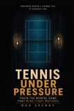 Tennis Libri GmbH Tennis Under Pressure