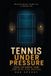 Tennis Libri GmbH Tennis Under Pressure