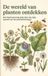 De Waries B.V. De wereld van planten ontdekken