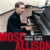 Complete.. Mose Allison Complete 1957-1962 Vocal Sides (All Of Allisons Vocal Performances From His Early Years) CD