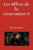 Les Affres de la Génération X