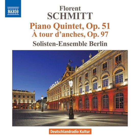 Outhere Naxos Berlin Soloists Ensemble - Schmitt: Piano Quintet, op. 51 - A Tour D'Anches, Op. 97 (CD)