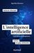 L'intelligence artificielle: Triomphes et déceptions - Postface de Douglas Hofstadter