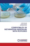 Compatibility OmniScriptum SRL Compatibility of Metarhizium Anisopliae with Pesticides