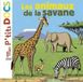 Les Mes P'tits Docs Les animaux de la savane Hardcover