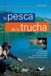 La Libri GmbH La pesca de la trucha