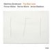 The Ecm Florian Weber, James Maddren, Matthieu Bordenave - The Blue Land (CD)