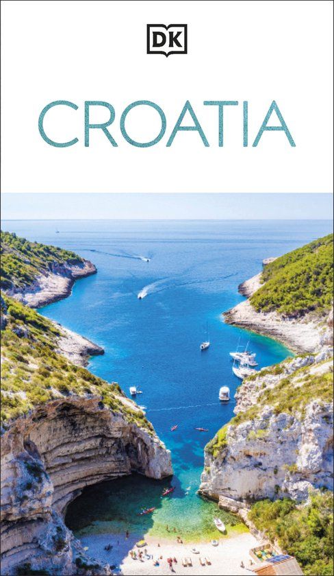 DK Croatia: Must-See Sights. Culture & History. Detailed Maps & Tours. Covers Dubrovnik, Split, Plitvice Lakes, & More