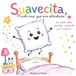 Suavecita: mucho mas que una almohada
