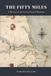 The Independently Published The Fifty Miles: A History of the Lost Colony of Roanoke Paperback