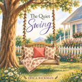The Independently Published The Quiet Swing Paperback