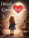 Hazel Books on Demand GmbH Hazel et le Coeur-Ballon Hardcover