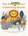 My First Safari Coloring Book: Fun and Easy Animal Coloring Pages For Kids Ages 2–4