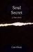 Soul Secret: A True Story Paperback