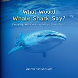 What Animals Know What Would Whale Shark Say?