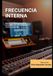 Frecuencia Interna - Manual práctico de crecimiento personal a través de la grabación, mezcla y mastering
