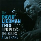 Sonic Rendezvous Challenge Records International B.V. Lieb Plays The Blues A La Trane CD