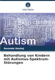 Behandlung von Kindern mit Autismus-Spektrum-Störungen: DE