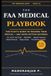 The FAA Medical Playbook