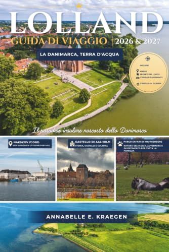LOLLAND GUIDA DI VIAGGIO 2026 e 2027