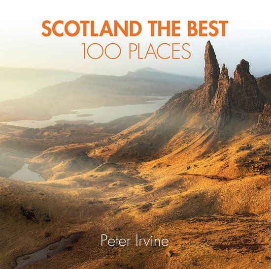 Scotland HarperCollins Publishers Scotland the Best 100 Places