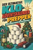Der tiptop Der ultimative Klo-Adventskalender für Prepper