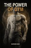 The Independently Published The Power of Gym Paperback
