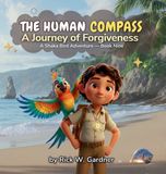 The Human Compass: The Human Compass - Hardcover
