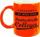 Bellatio Decorations Shoppartners Bv Collega cadeau mok / beker bedankt je was een fantastische collega - neon oranje - afscheid / pensioen cadeau
