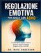 REGOLAZIONE EMOTIVA PER ADULTI CON ADHD