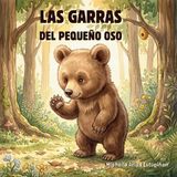 Las Independently Published Las Garras del Pequeño Oso Paperback