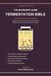 The Beginner's Home Fermentation Bible