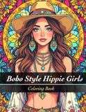 Boho Style Hippie Girls: Coloring Book